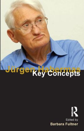 Jurgen Habermas (Key Concepts) - 9781844652372 by Barbara Fultner, 9781844652372