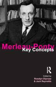 Merleau-Ponty (Key Concepts) - 9781844651160 by Rosalyn Diprose, Jack Reynolds, 9781844651160