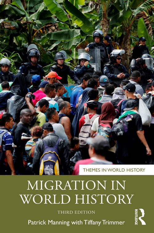 Migration in World History by Patrick Manning, Tiffany Trimmer, 9781138295841
