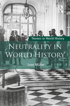 Neutrality in World History by Leos Müller, 9781138745384