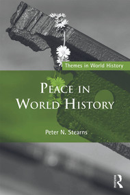 Peace in World History - 9780415716611 by Peter Stearns, 9780415716611