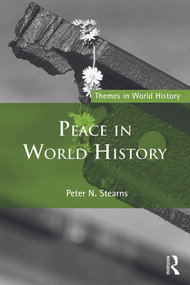 Peace in World History - 9780415716611 by Peter Stearns, 9780415716611