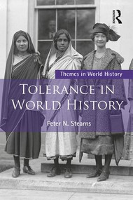 Tolerance in World History by Peter Stearns, 9780415789301