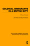 Colonial Immigrants in a British City (A Class Analysis) - 9781032366852 by John Rex, Sally Tomlinson, David Hearnden, Peter Ratcliffe, 9781032366852