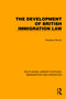 The Development of British Immigration Law - 9781032368276 by Vaughan Bevan, 9781032368276