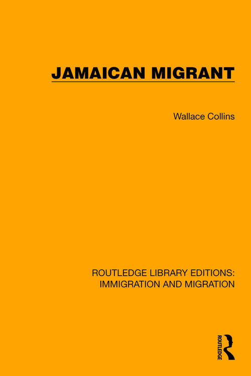 Jamaican Migrant - 9781032368498 by Wallace Collins, 9781032368498