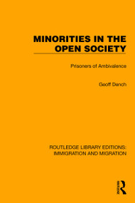 Minorities in the Open Society (Prisoners of Ambivalence) - 9781032363134 by Geoff Dench, 9781032363134