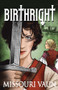 Birthright - 9781626394858 by Missouri Vaun, 9781626394858