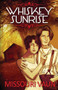 Whiskey Sunrise by Missouri Vaun, 9781626395190