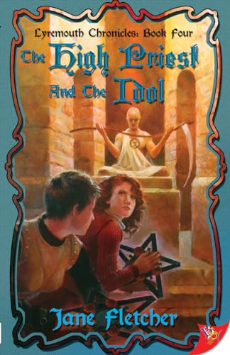 The High Priest and the Idol by Jane Fletcher, 9781602820852