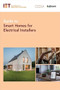 Guide to Smart Homes for Electrical Installers by The Institution of Engineering and Technology, 9781785616549