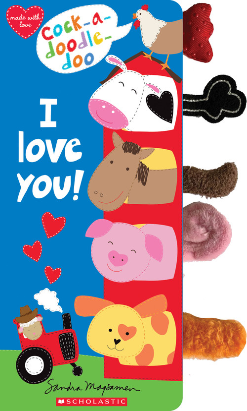 Cock-a-Doodle Doo, I Love You! by Sandra Magsamen, Sandra Magsamen, 9781338629194