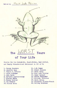The Worst Years of Your Life (Stories for the Geeked-Out, Angst-Ridden, Lust-Addled, and Deeply Misunderstood Adolescent in All of Us) by Mark Jude Poirier, 9781416549260