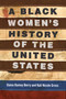 A Black Women's History of the United States by Daina Ramey Berry, Kali Nicole Gross, 9780807033555