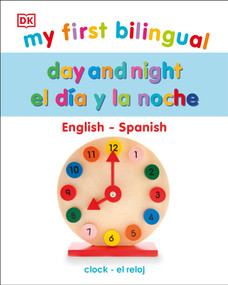 My First Bilingual Day and Night by DK, 9780744040272