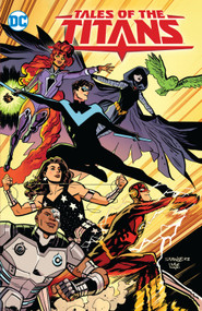 Tales of the Titans by Shannon Hale, Dean Hale, Javier Rodríguez, Steve Orlando, Various, 9781779527141