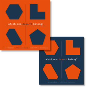 Which One Doesn't Belong? (A Shapes Book, Teacher's Guide with Student Book) by Christopher Danielson, 9781625310811