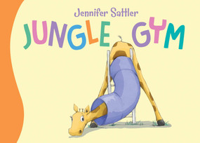 Jungle Gym - 9781585363902 by Jennifer Sattler, Jennifer Sattler, 9781585363902