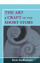 The Art & Craft of the Short Story by Rick DeMarinis, 9781504037013
