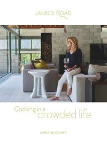 Jamie's Road (Cooking in a Crowded Life) by Jamie McCourt, 9781633310162