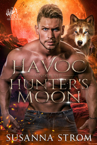 Havoc Under the Hunter's Moon by Susanna Strom, 9781960382085