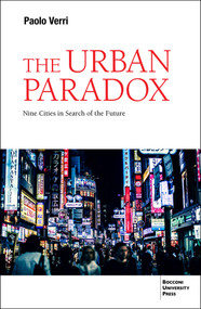 The Urban Paradox (Cities in Search of the Future) by Paolo Verri, Paolo Verri, 9788831322836