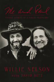 Me and Paul (Untold Stories of a Fabled Friendship) - 9780785245766 by Willie Nelson, David Ritz, 9780785245766
