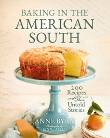 Baking in the American South by Anne Byrn, Rinne Allen, 9780785291336