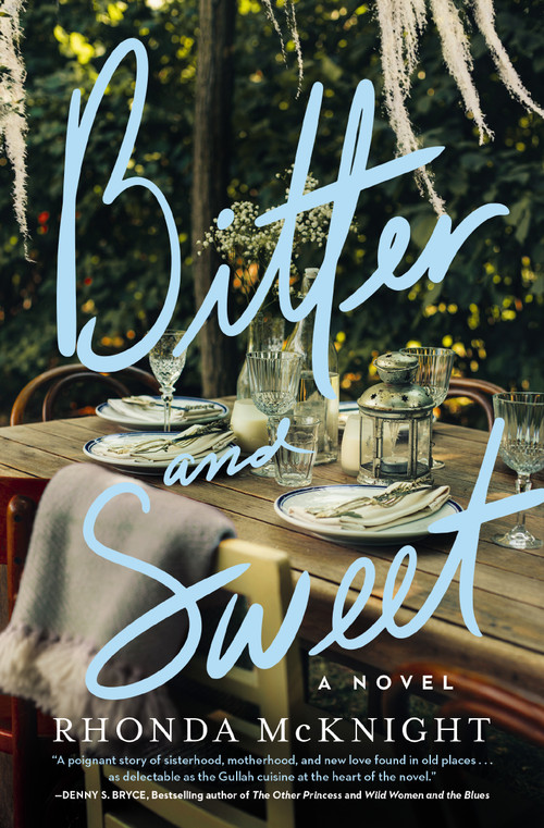 Bitter and Sweet (Award-Winning Lowcountry Novel) by Rhonda McKnight, 9780840706577