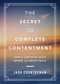 The Secret to Complete Contentment by Jack Countryman, 9781400242252