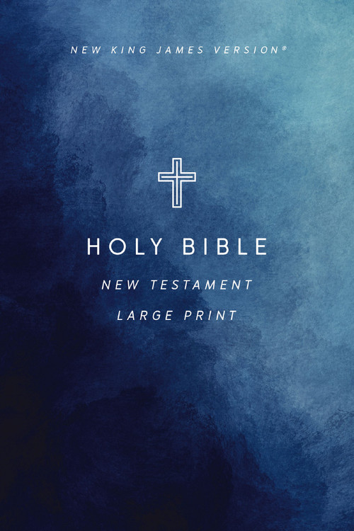 NKJV Large Print Outreach New Testament Bible, Cross Softcover, Comfort Print, 9781400343713