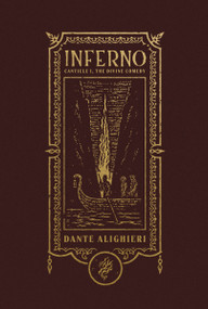 Inferno (The Gothic Chronicles Collection): Deluxe Edition (Canticle I, The Divine Comedy) by Dante Alighieri, Henry Longfellow, Stephen Crotts, 9781400344109