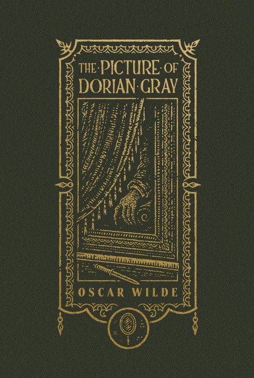The Picture of Dorian Gray (The Gothic Chronicles Collection): Deluxe Edition by Oscar Wilde, 9781400344161