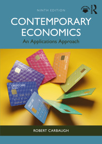 Contemporary Economics (An Applications Approach) - 9781032572598 by Robert Carbaugh, 9781032572598