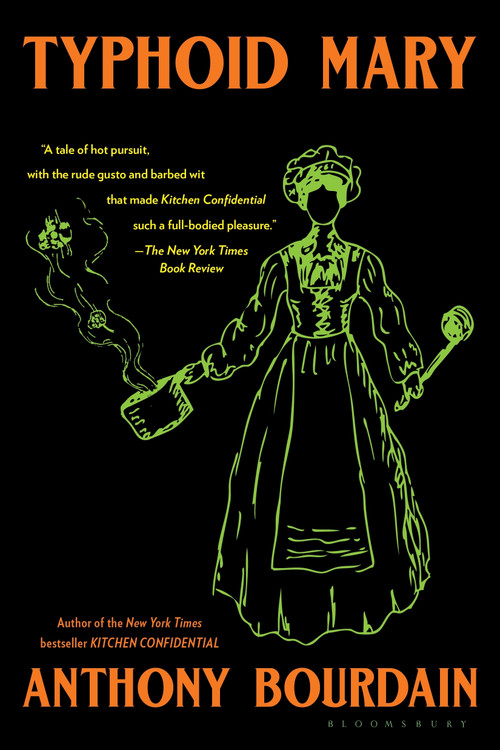 Typhoid Mary (An Urban Historical) by Anthony Bourdain, 9781639734696