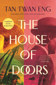 The House of Doors - 9781639734672 by Tan Twan Eng, 9781639734672