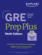 GRE Prep Plus, Ninth Edition: Includes 6 Practice Tests, 1500+ Practice Questions + Online Access to a 500+ Question Bank, Video Tutorials, and Live.. by Kaplan Test Prep, 9781506293899