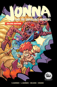 Jonna and the Unpossible Monsters (Deluxe Edition) by Chris Samnee, Laura Samnee, Matthew Wilson, Crank!, 9781637152423