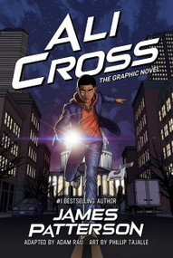 Ali Cross: The Graphic Novel - 9780316454988 by James Patterson, Adam Rau, Phillip Tajalle, 9780316454988