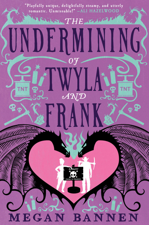 The Undermining of Twyla and Frank by Megan Bannen, 9780316568258