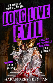 Long Live Evil by Sarah Rees Brennan, 9780316568715