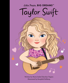Taylor Swift (THE NEW YORK TIMES BEST SELLER) - 9780711295094 by Maria Isabel Sanchez Vegara, Borghild Fallberg, 9780711295094