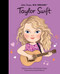 Taylor Swift (THE NEW YORK TIMES BEST SELLER) - 9780711295094 by Maria Isabel Sanchez Vegara, Borghild Fallberg, 9780711295094