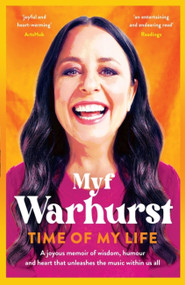 Time of My Life - 9780733650895 by Myf Warhurst, 9780733650895