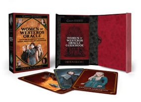 Game of Thrones & House of the Dragon: Women of Westeros Oracle (A Deck and Guidebook of Warriors, Queens, Priestesses, and Dragonriders) by Ivy O'Neil, 9780762486960