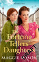 The Fortune Tellers' Daughters (the heart-warming and nostalgic WWII family saga) by Maggie Mason, 9781408728185
