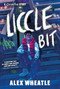 A Crongton Story: Liccle Bit (Book 1) by Alex Wheatle, 9781444974775