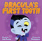 Dracula's First Tooth by Jen Arena, Betowers, 9781523512720