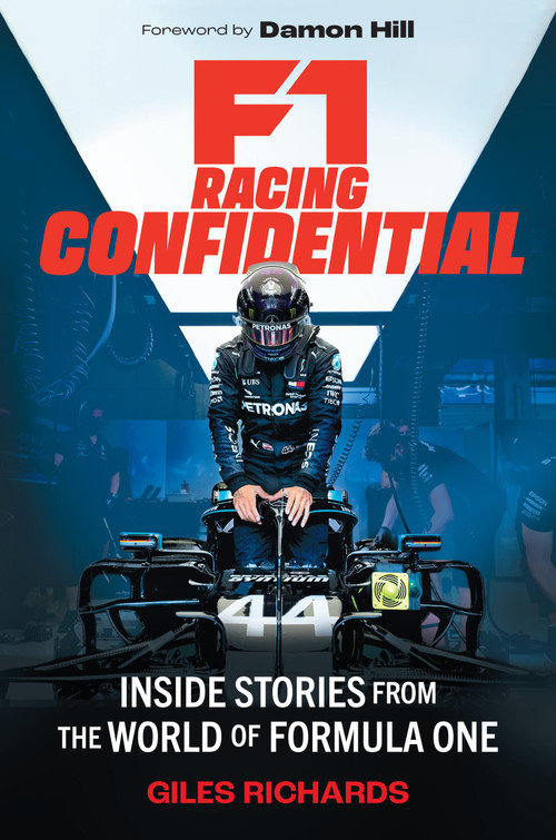 F1 Racing Confidential (Inside Stories from the World of Formula One) by Giles Richards, 9781538768136