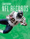 Awesome NFL Records by Matt; Heather Dilorenzo Tustison; Williams, 9781645823148
